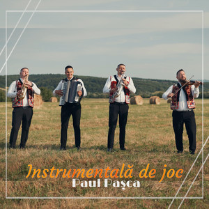 Paul Pașca - Instrumentală de joc