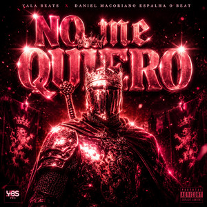 No me Quiero by Yala Beats, Daniel Macoriano EspalhaoBeat