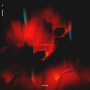 Sweetness by Rainshow