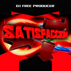 Dj Free - SATISFACCION