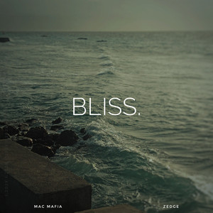 Bliss by Mac Mafia, Zedge