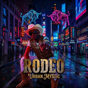 Rodeo by Urban Mystic