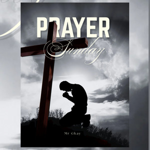 Prayer Sunday by Mr Gkay