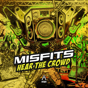 HEAR THE CROWD by MISFITS