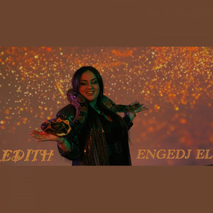 Edith - Engedj el