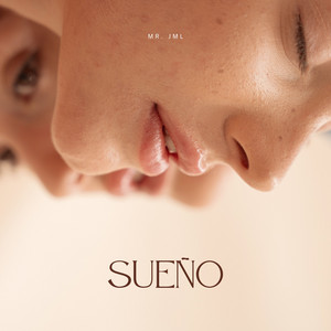 Sueño by Mr. JML