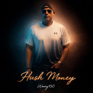Hush Money by Wavey950