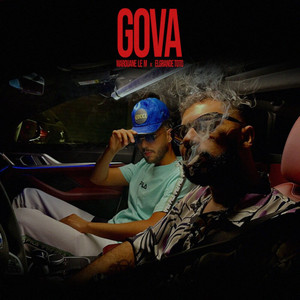 Gova by Marouane, ElGrandeToto