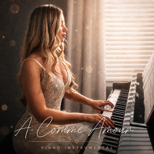 A Comme Amour by Melissa Pianist