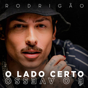 O Lado Certo É o Avesso by Rodrigão