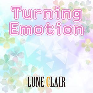 Turning Emotion by LUNE CLAIR