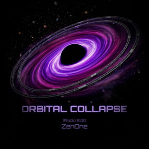 Orbital Collapse - Radio Edit by ZenOne