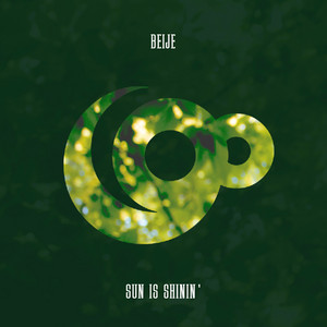 Sun Is Shinin' by Beije