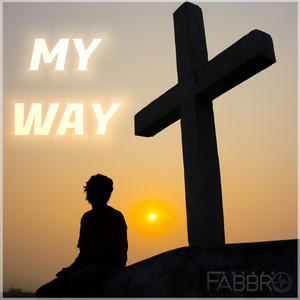 My Way by Fabbro
