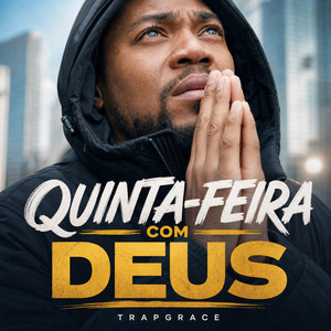Quinta-feira com Deus by TrapGrace