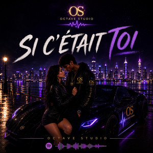 Si c'était toi by Octave studio