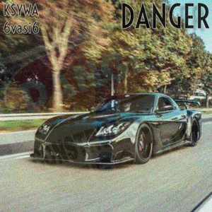 Danger by 6vasi6, K$YWA
