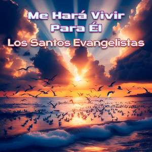 Me Hará Vivir Para Él