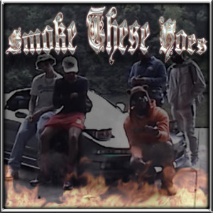 Smoke These Hoes by Bortu, $OULBOUND
