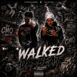 walked da beat by Starz4.Bando, Solo3500