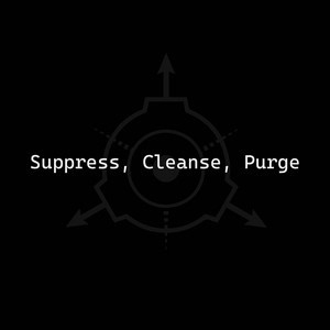 Suppress, Cleanse, Purge by ampersad