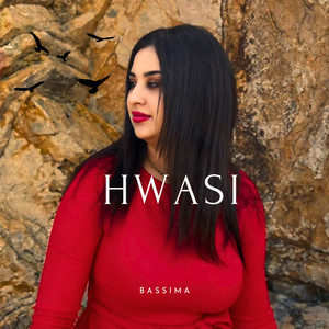 Bassima Boualila - Hwasi - هواسي