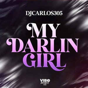 My Darlin Girl by DJCARLOS305
