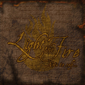 Note To Self by Light the Fire