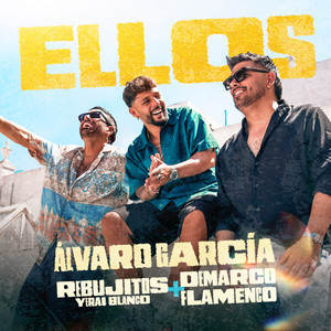 Álvaro García, Los Rebujitos & Demarco Flamenco - Ellos