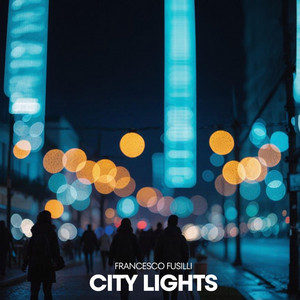 City Lights by Francesco Fusilli