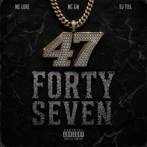 Forty Seven