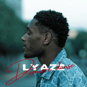 Lyazz - Dernière danse