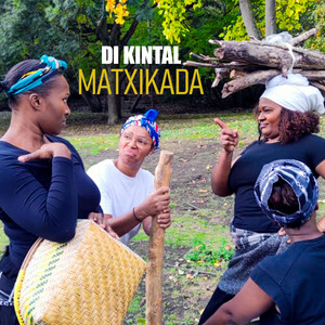 Di kintal - MATXIKADA