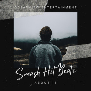 About It by Smash Hit Beatz