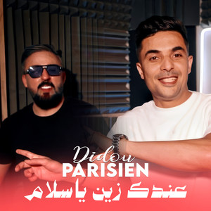 عندك زين ياسلام by Didou Parisien