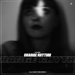 Change Rhythm by HilalDeep
