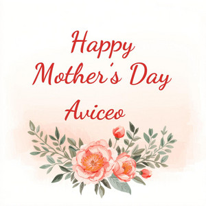 Happy Mothers Day by Aviceo