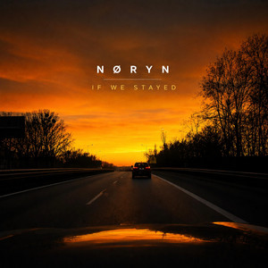 If we stayed by NØRYN