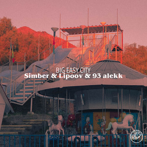 Big Easy City by Simber, Lipoov, 93Alekk
