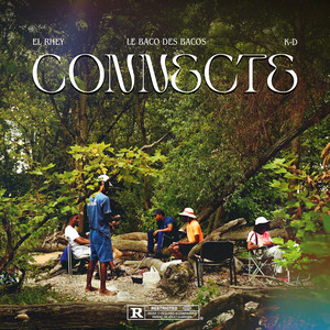 ConnectÉ by EL RHEY, Lebaco des bacos, K-D
