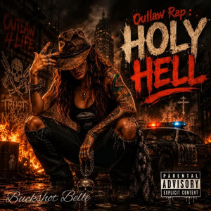 Bitch Please (Outlaw Rap) by Buckshot Belle