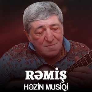 Rəmiş - Həzin Musiqi
