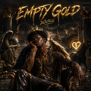 Empty Gold by Injustice
