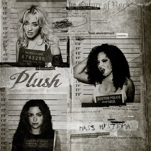 Mass Hysteria by Plush