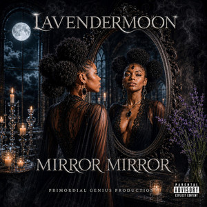 Mirror Mirror by LAVENDERMOON