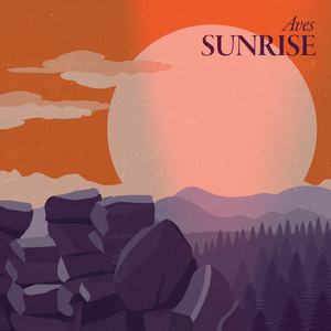 Aves - Sunrise