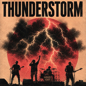 Thunderstorm by Nobody Asked
