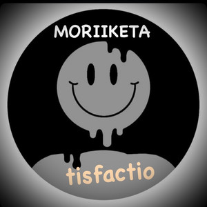 TISFACTIO by MORIIKETA