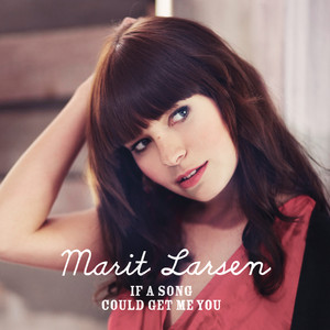 If A Song Could Get Me You