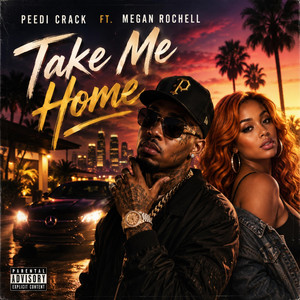 Take Me Home - Live by Peedi Crakk, Megan Rochell